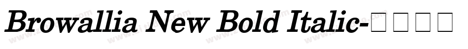 Browallia New Bold Italic字体转换